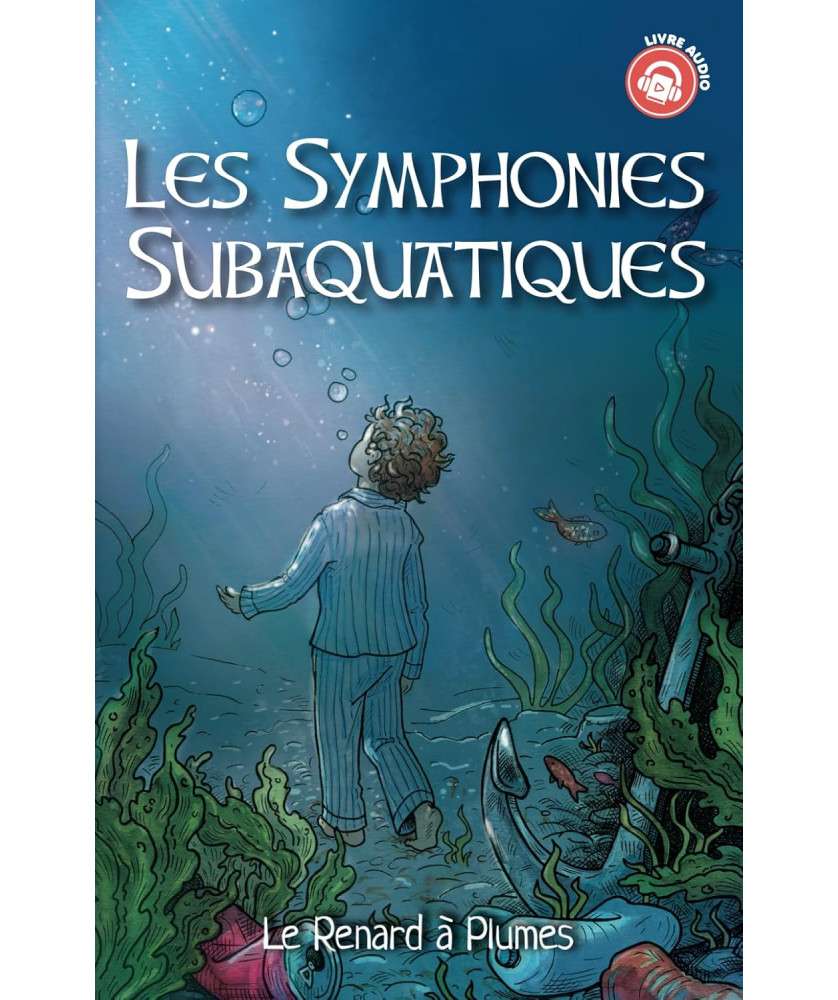 Les symphonies subaquatiques (texte intégral)
